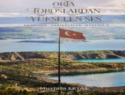 ORTA TOROSLARDAN YÜKSELEN SES
